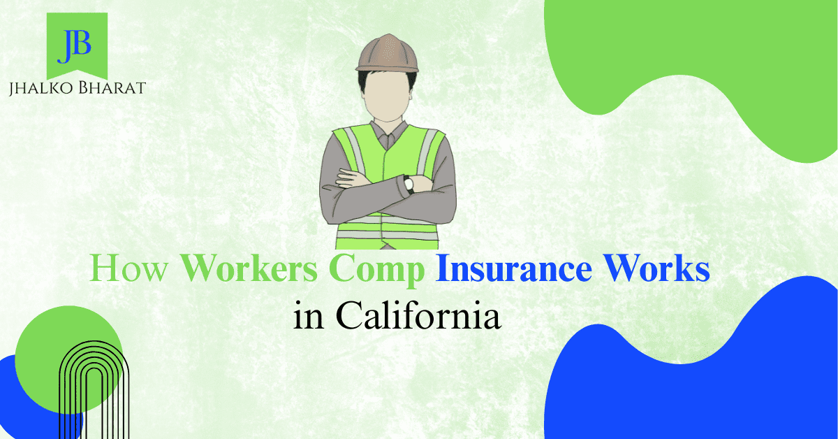How workers comp insurance work in california, workers comp california