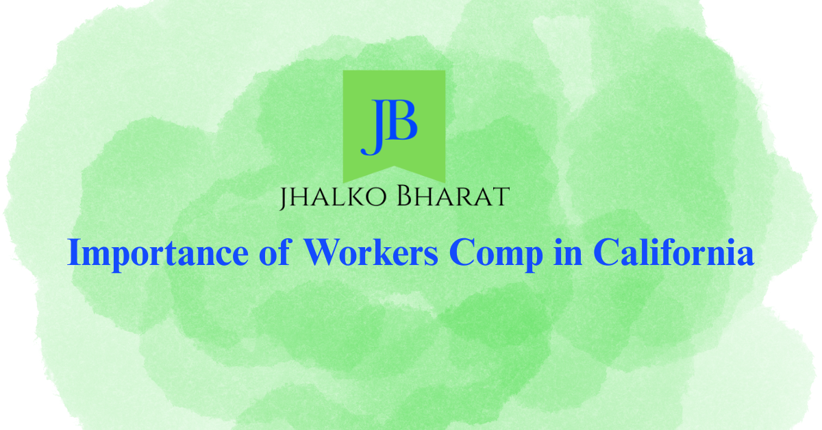 Importance of Workers Comp in California